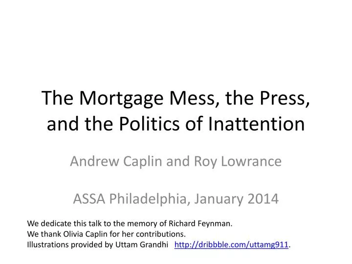 the mortgage mess the press and the politics of inattention