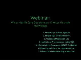 Webinar : Wiser Health Care Decisions and Choices through Knowledge