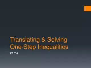 Translating &amp; Solving One-Step Inequalities