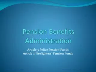 Pension Benefits Administration