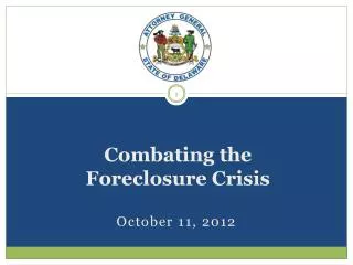 Combating the Foreclosure Crisis