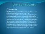Dumb and Dumber - slide 1