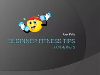 Beginner fitness tips for adults
