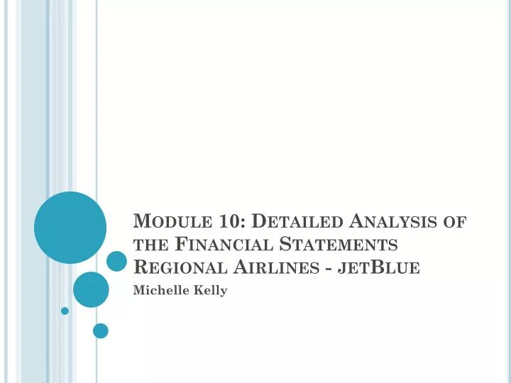 module 10 detailed analysis of the financial statements regional airlines jetblue
