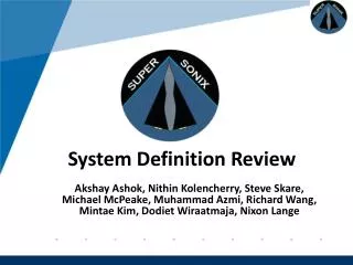 System Definition Review