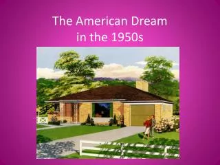 The American Dream in the 1950s