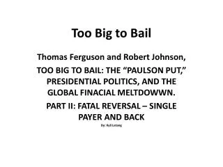 Too Big to Bail