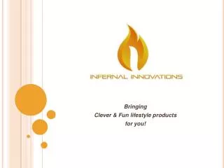 bringing clever fun lifestyle products for you