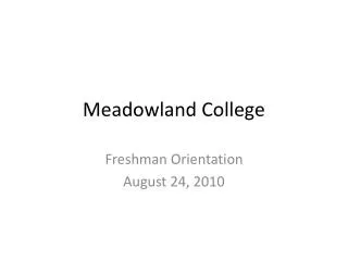Meadowland College