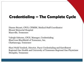 Credentialing – The Complete Cycle