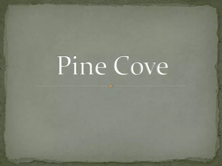 pine cove
