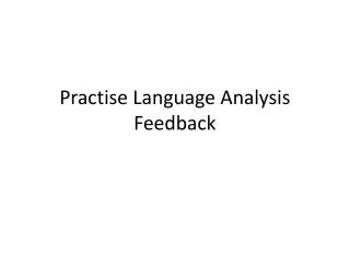 Practise Language Analysis Feedback