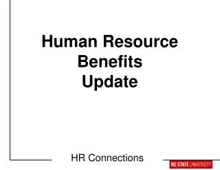 Human Resource Benefits Update