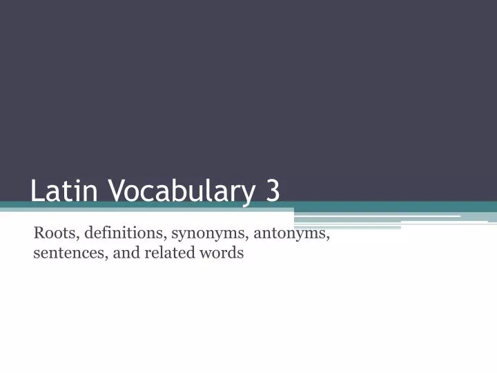 latin vocabulary 3