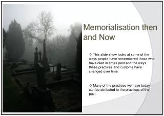Memorialisation then and Now
