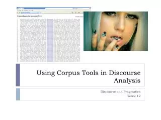 Using Corpus Tools in Discourse Analysis