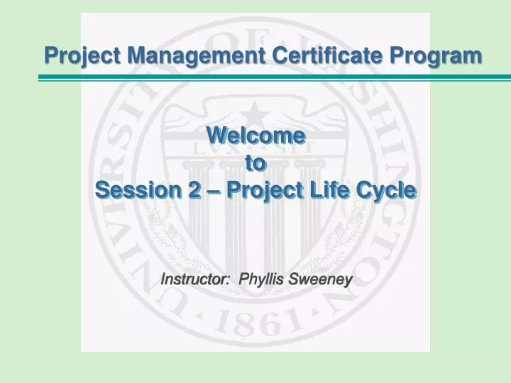 welcome to session 2 project life cycle