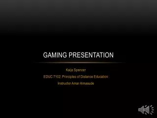 Gaming Presentation