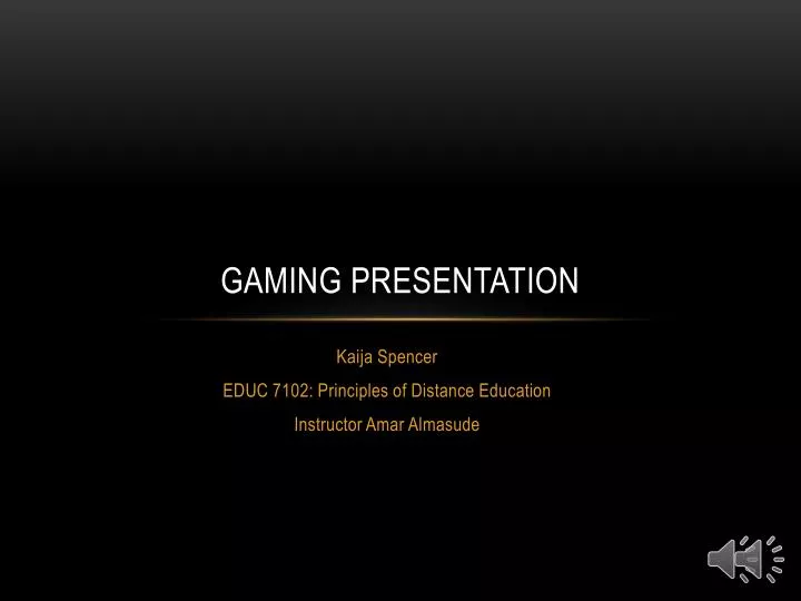 gaming presentation