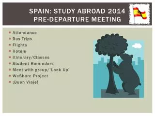 Spain: Study abroad 2014 Pre-departure meeting