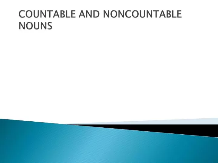 countable and noncountable nouns