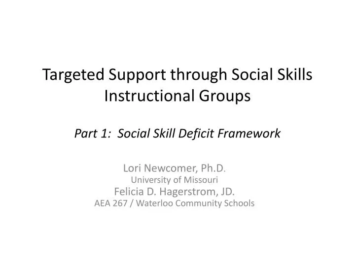 targeted support through social skills instructional groups part 1 social skill deficit framework