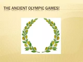 The Ancient Olympic Games!