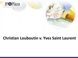 Christian Louboutin v. Yves Saint Laurent