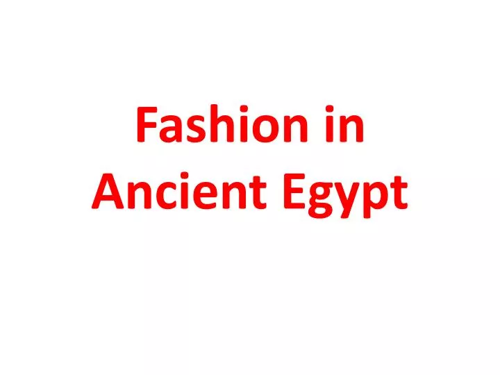 fashion in ancient egypt