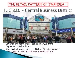 1. C.B.D. – Central Business District