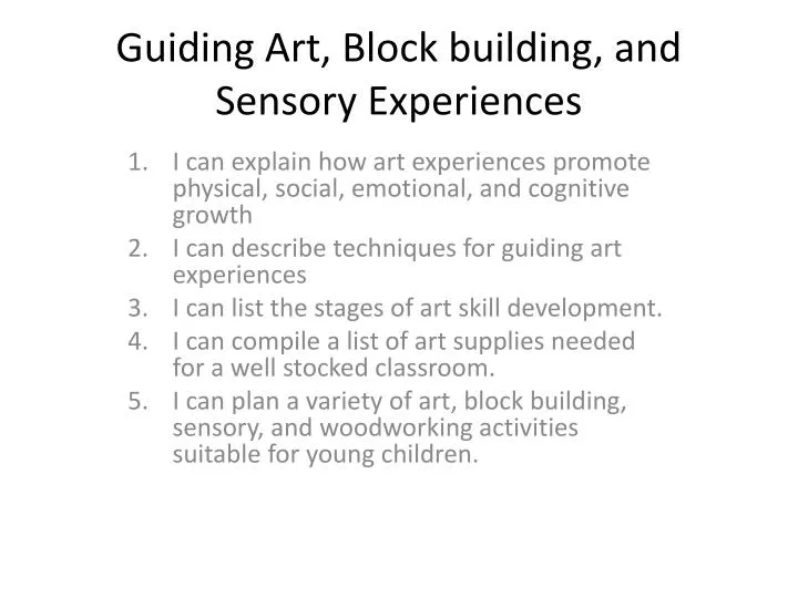 guiding art block building and sensory experiences