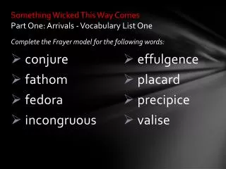 Something Wicked This Way Comes Part One: Arrivals - Vocabulary List One