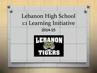 Lebanon High School 1:1 Learning Initiative