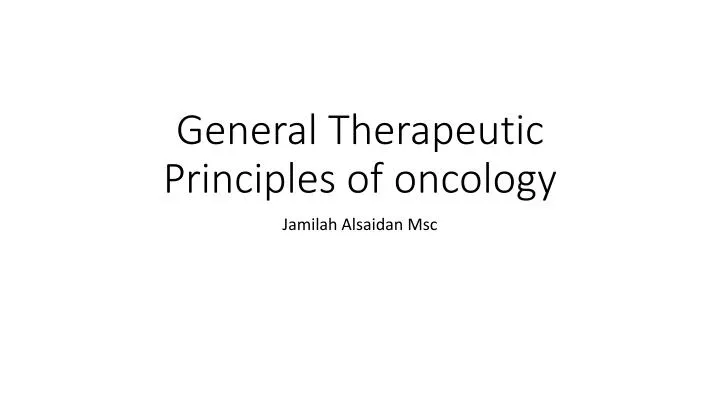 general therapeutic principles of oncology