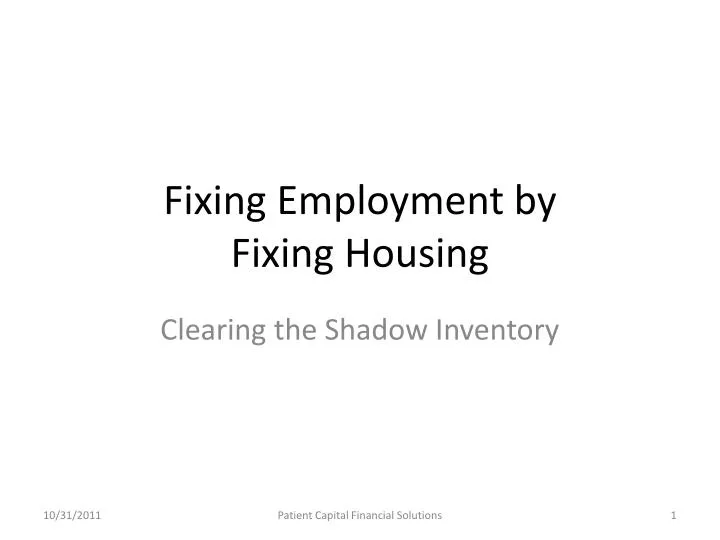 fixing employment by f ixing housing