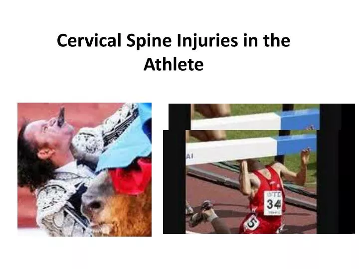 cervical spine injuries in the athlete