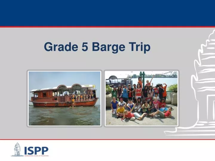 grade 5 barge trip