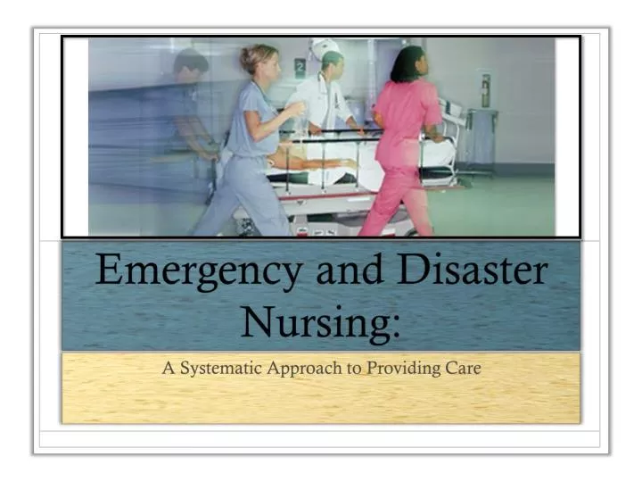 emergency and disaster nursing