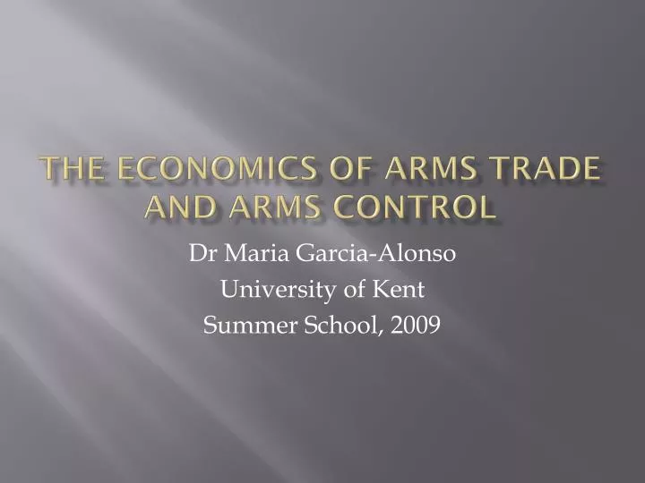 the economics of arms trade and arms control