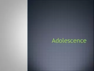 Adolescence