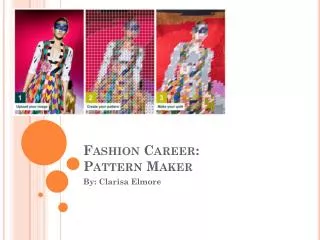 Fashion Career: Pattern Maker