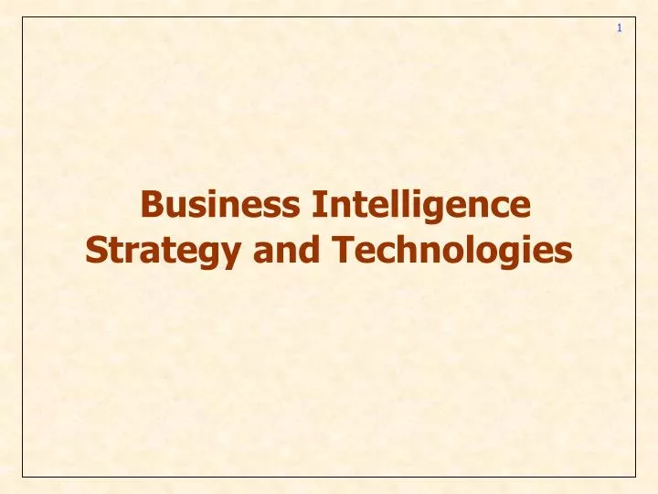 business intelligence strategy and technologies