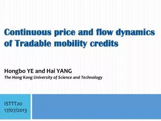 Continuous price and flow dynamics of Tradable mobility credits