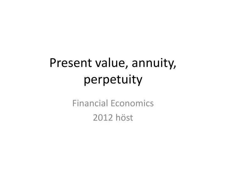 present value annuity perpetuity