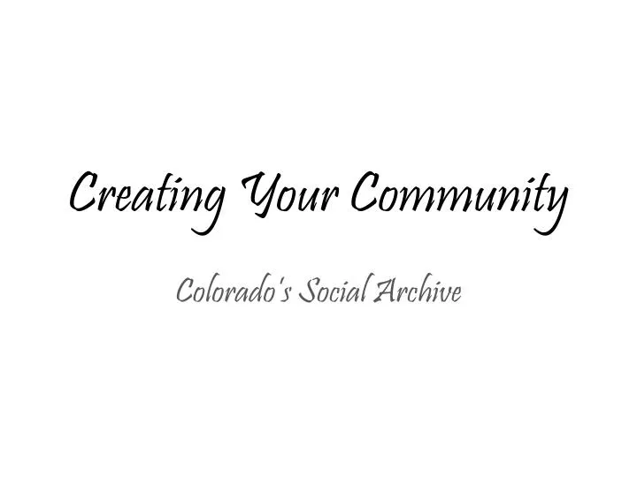 creating your community