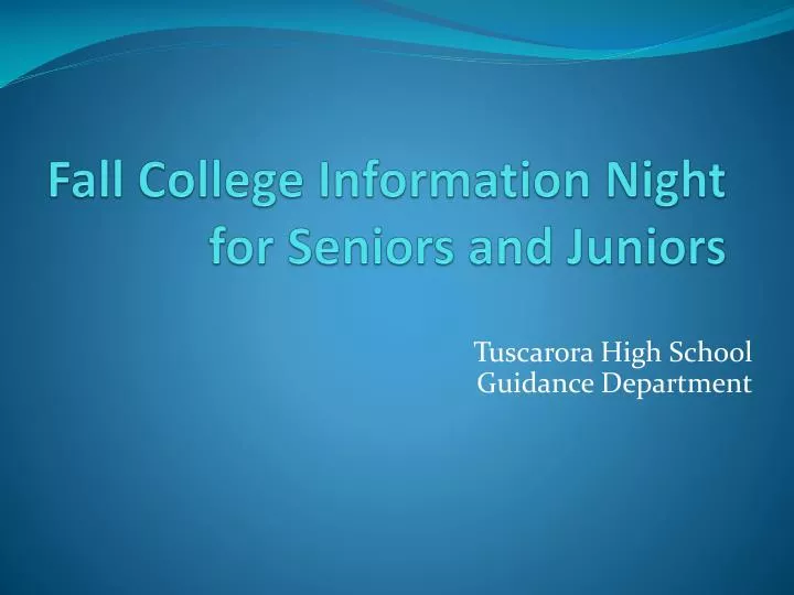 fall college information night for seniors and juniors