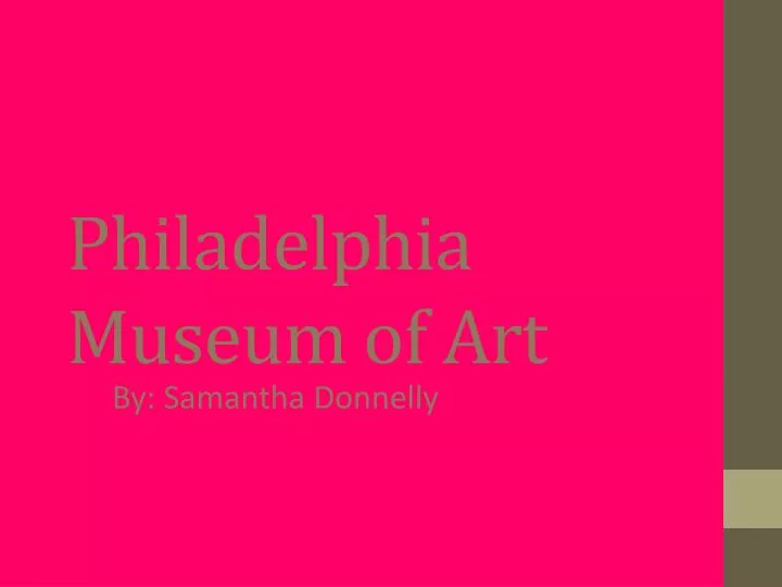 philadelphia museum of art