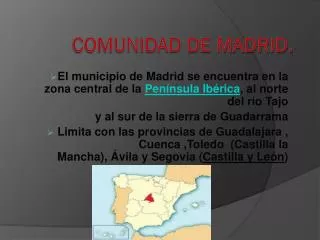 Comunidad de Madrid.