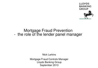 Mortgage Fraud Prevention - the role of the lender panel manager