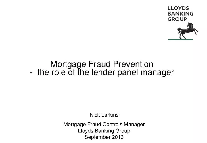 mortgage fraud prevention the role of the lender panel manager
